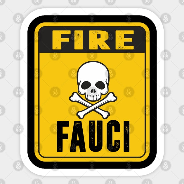 fire fauci Sticker by hadlamcom
